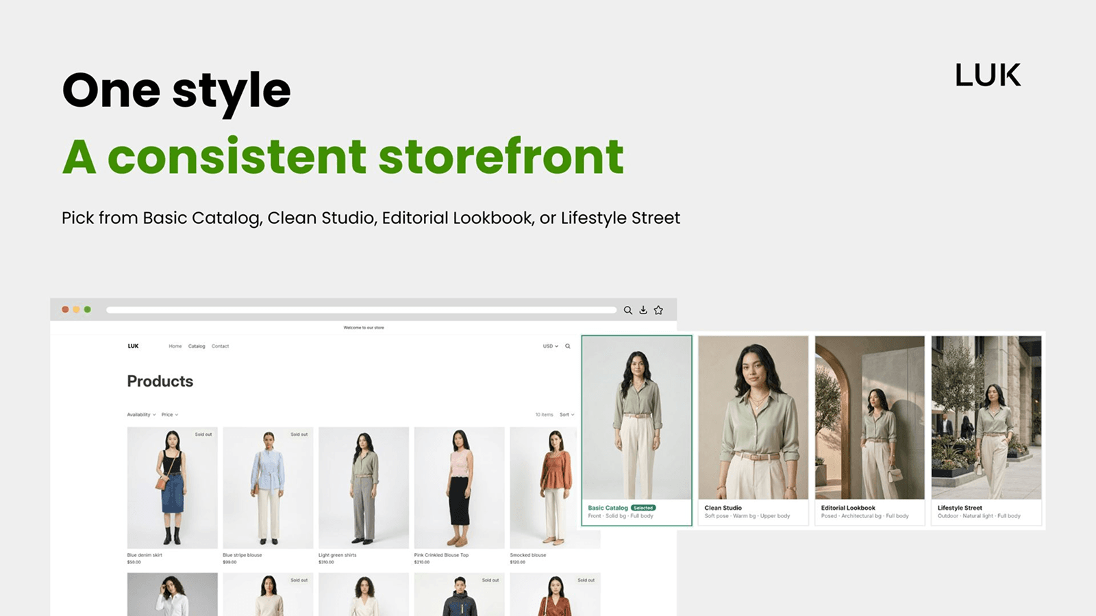One style, a consistent storefront